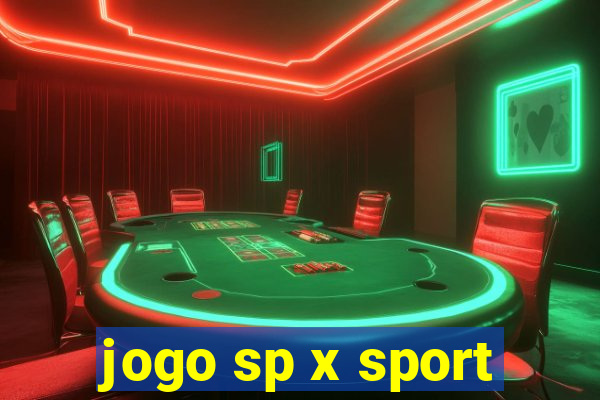 jogo sp x sport