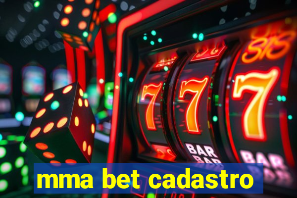 mma bet cadastro