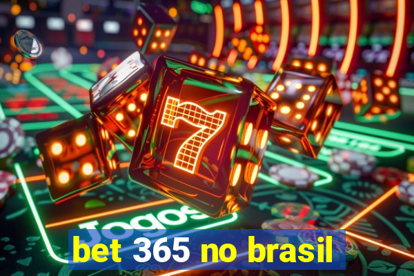 bet 365 no brasil