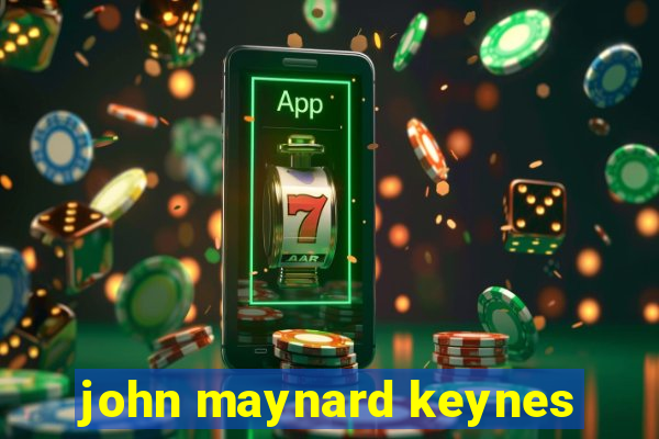 john maynard keynes