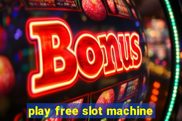 play free slot machine