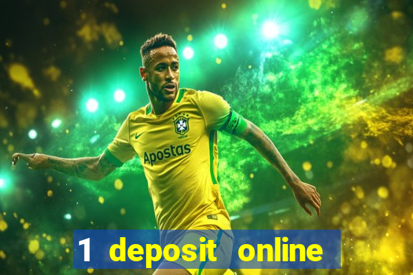 1 deposit online casino nz 2019