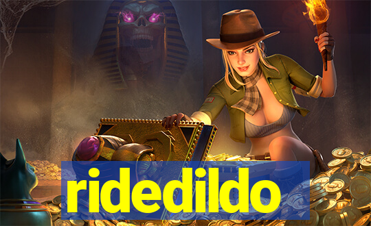 ridedildo