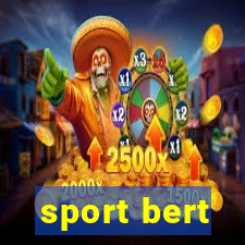 sport bert