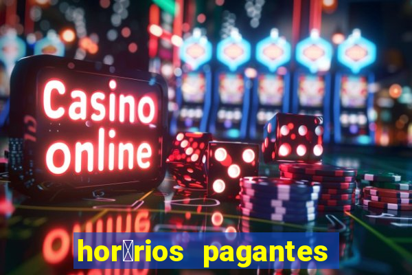 hor谩rios pagantes pg soft