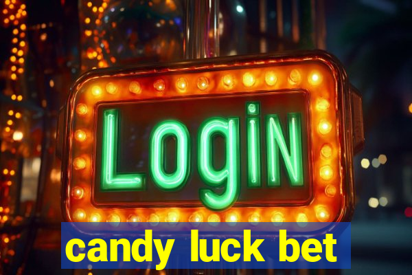 candy luck bet