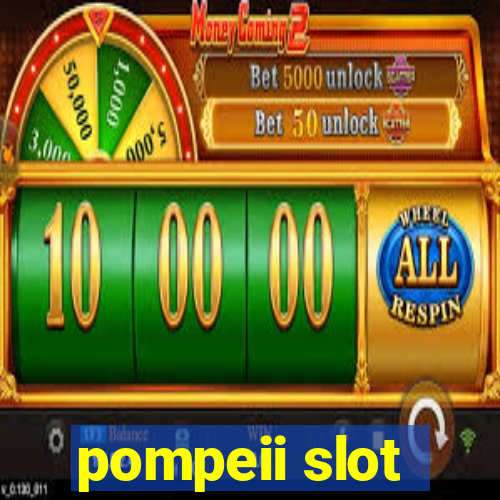 pompeii slot