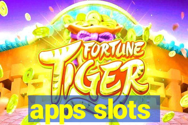 apps slots