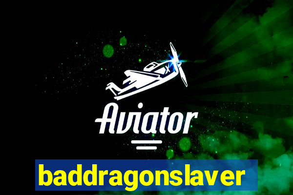 baddragonslaver