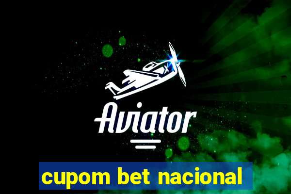 cupom bet nacional