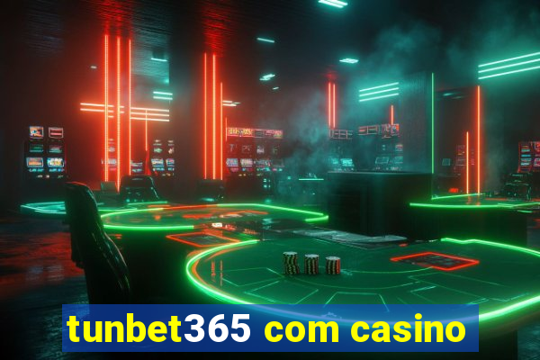 tunbet365 com casino