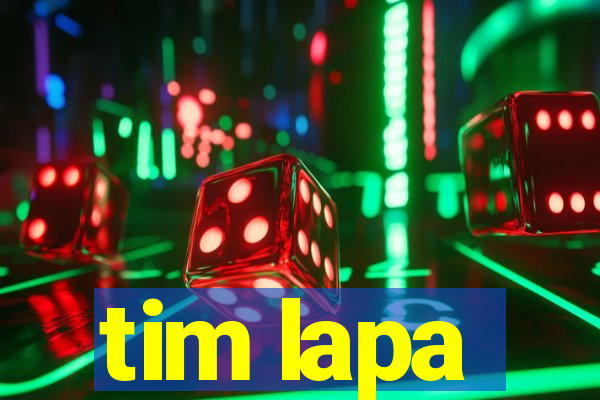 tim lapa