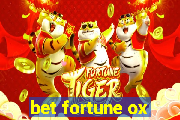 bet fortune ox