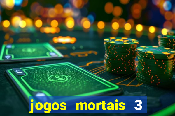 jogos mortais 3 filme completo dublado