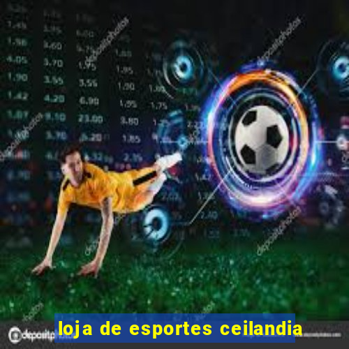 loja de esportes ceilandia