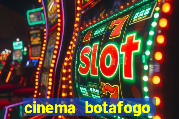 cinema botafogo praia shopping