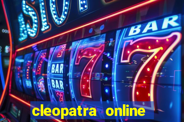 cleopatra online slots free