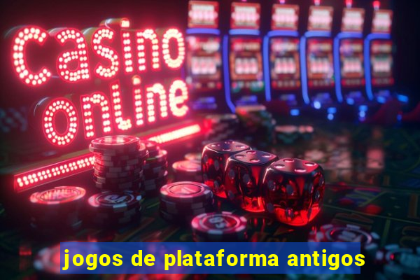 jogos de plataforma antigos