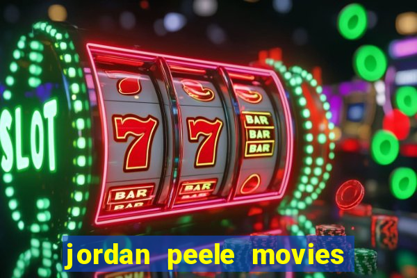 jordan peele movies and tv shows