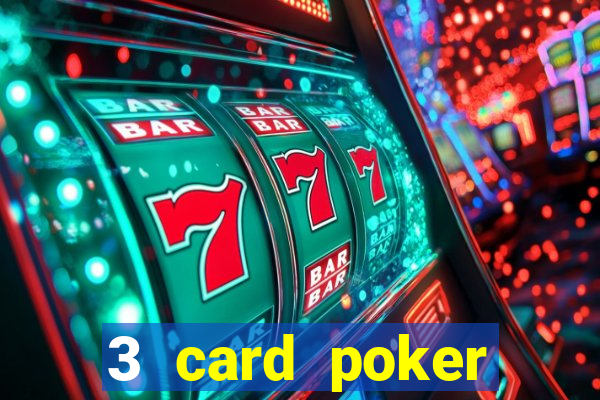 3 card poker casino near me