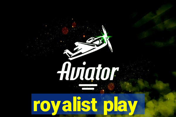 royalist play