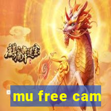 mu free cam