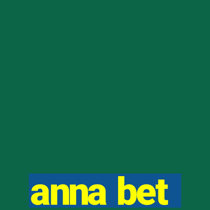 anna bet