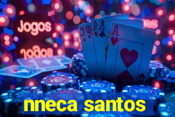 nneca santos