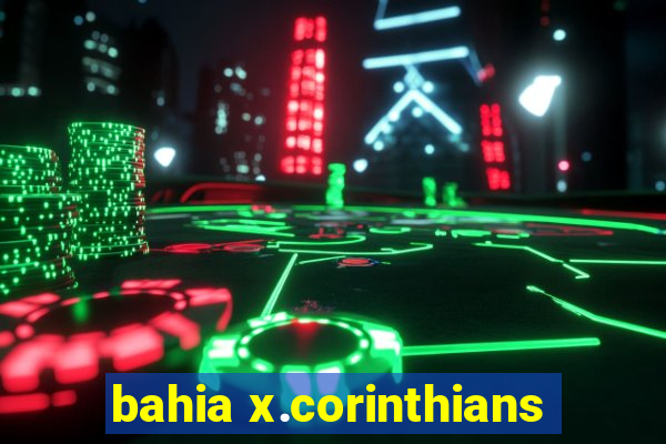 bahia x.corinthians