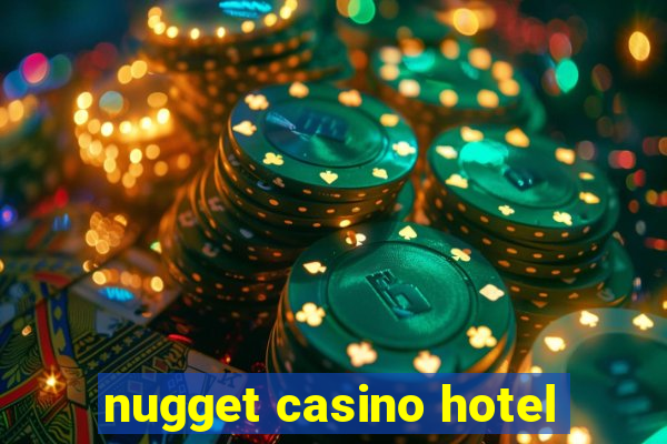 nugget casino hotel