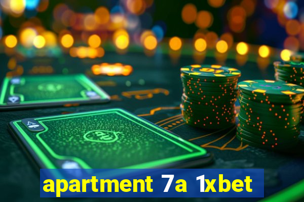 apartment 7a 1xbet