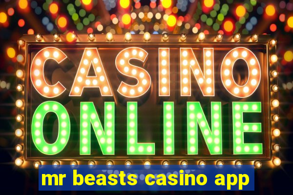 mr beasts casino app