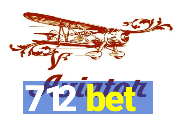 712 bet