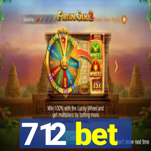 712 bet