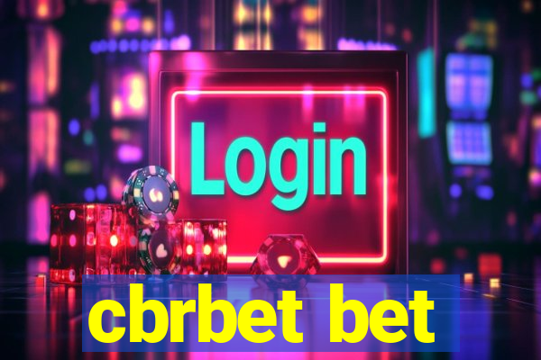 cbrbet bet