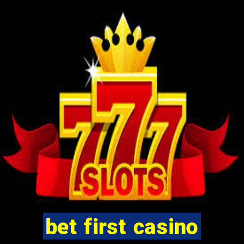 bet first casino