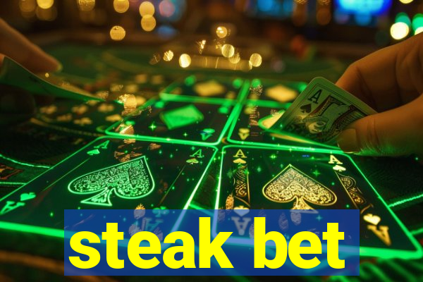 steak bet