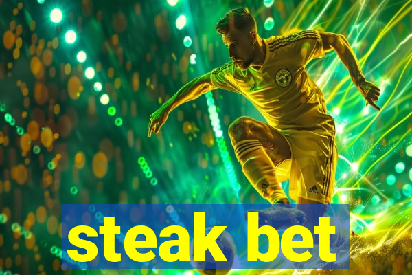 steak bet