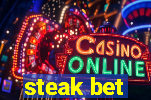 steak bet