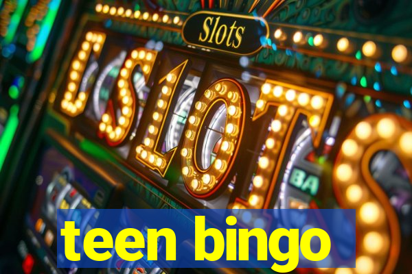 teen bingo