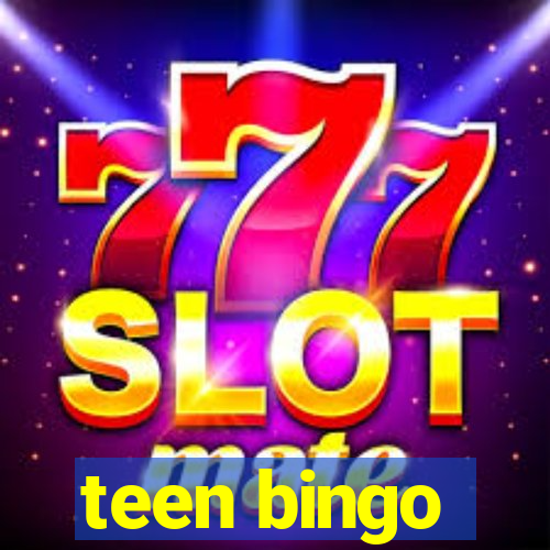 teen bingo