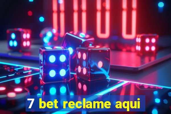 7 bet reclame aqui