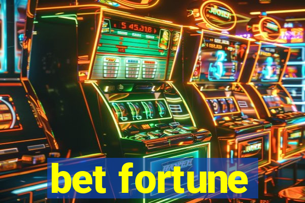 bet fortune