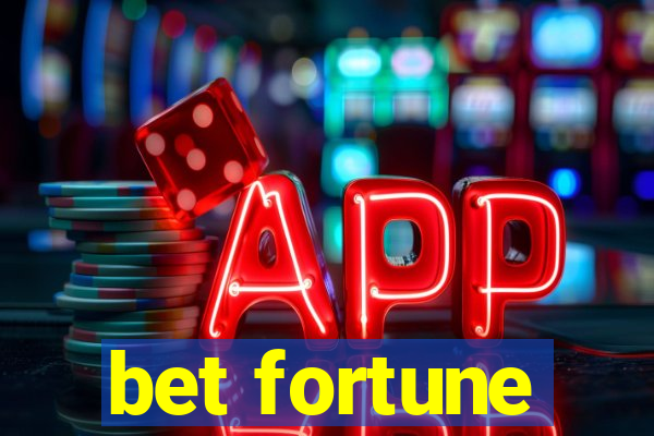 bet fortune