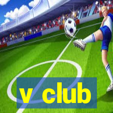 v club