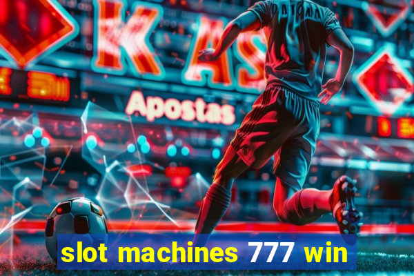 slot machines 777 win