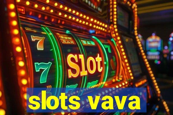 slots vava