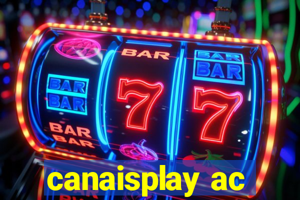 canaisplay ac