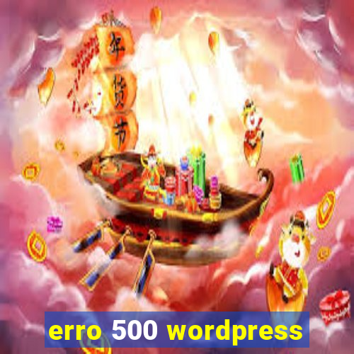 erro 500 wordpress