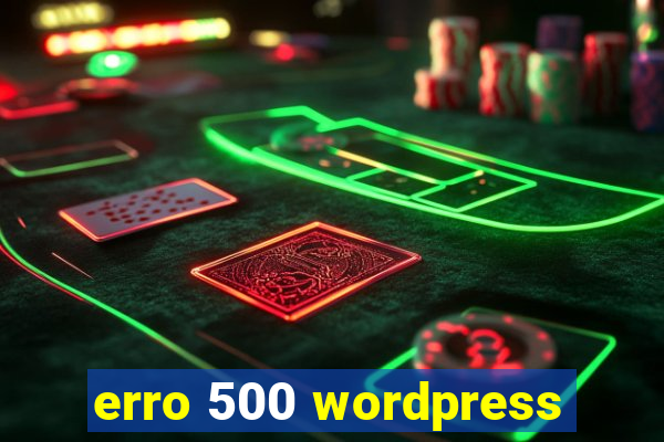 erro 500 wordpress